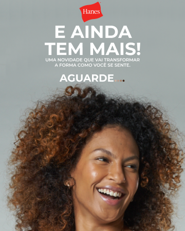 AINDA TEM MAIS - HANES
